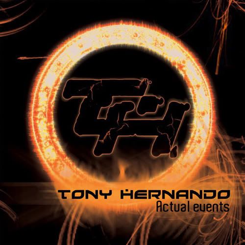 TONY HERNANDO Actual Events