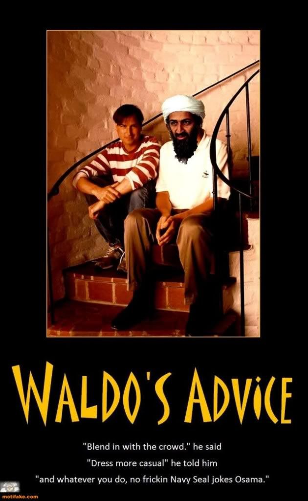 waldos-advice-bin-laden-waldo-hide-advice-navy-seals-your-mo-demotivational-posters-1304474466.jpg
